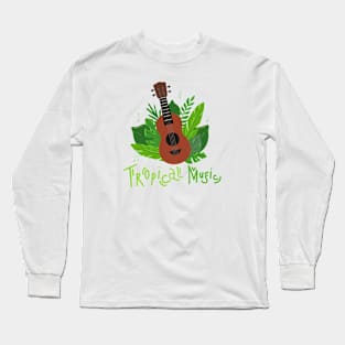 Tropical music Long Sleeve T-Shirt